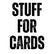 Stuff for cards - Home